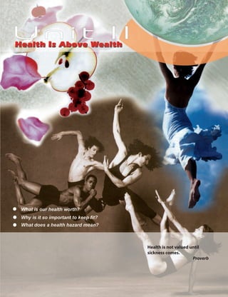 Health is not valued until
sickness comes.
Proverb
 