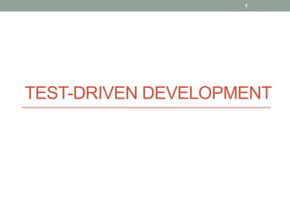 Test driven development | PPTX