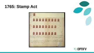 1765: Stamp Act
 