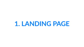 1.  LANDING  PAGE
 
