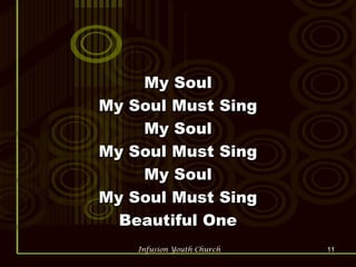My Soul My Soul Must Sing My Soul My Soul Must Sing My Soul My Soul Must Sing Beautiful One 