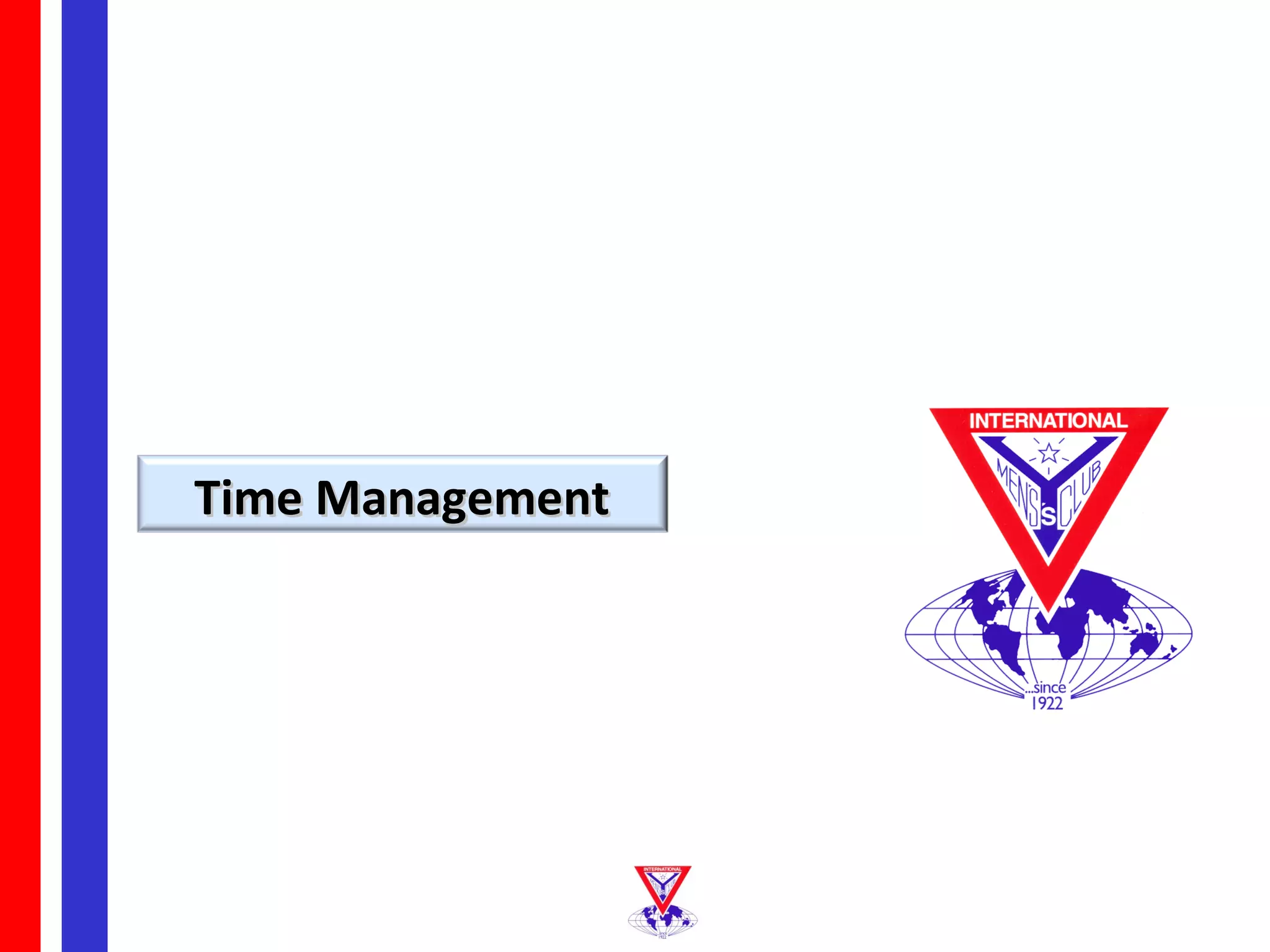 Time Management
 