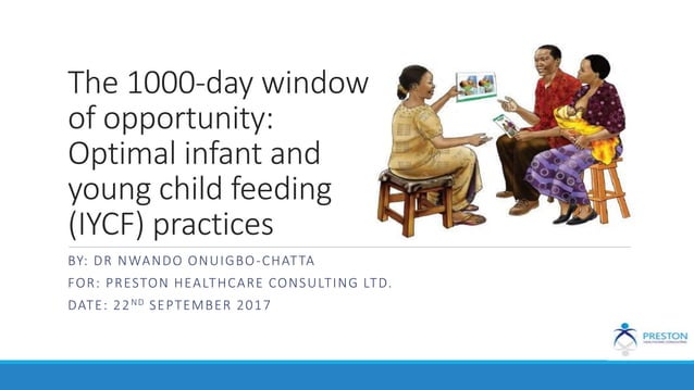 The 1000-day window of opportunity: Optimal infant and young child ...