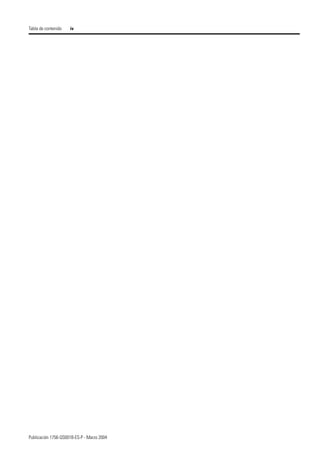 Publicación 1756-QS001B-ES-P - Marzo 2004
Tabla de contenido iv
 