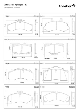 Catálogo de Aplicação - 62
Desenhos de Pastilhas
 