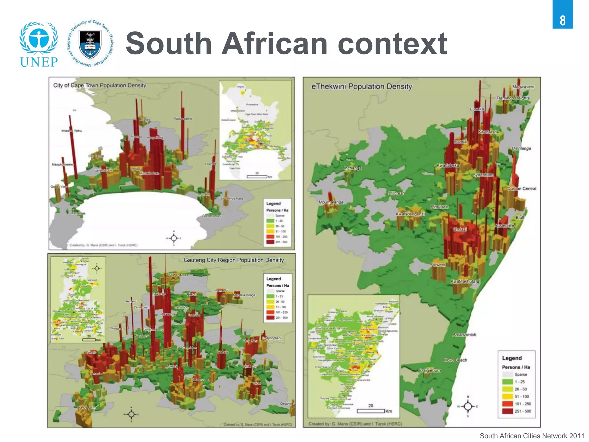 South African Cities Network 2011
8
South African context
 