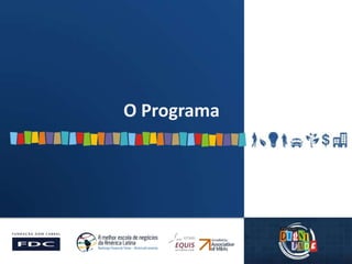 O Programa
 