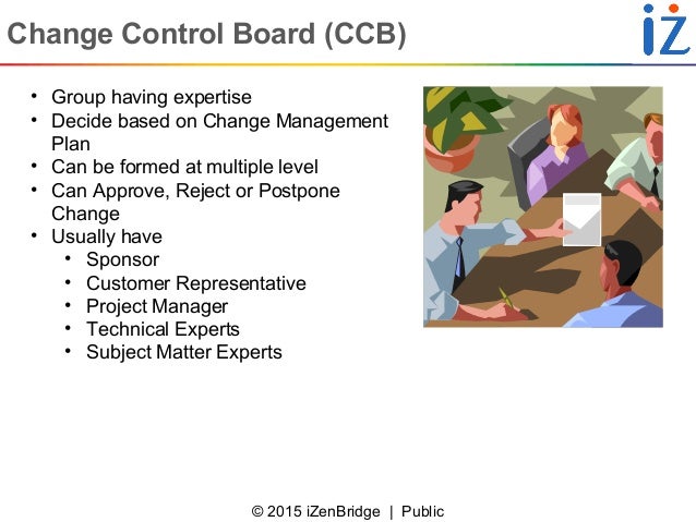 Ccb Change Management Board | Change Control Board: Roles ...
