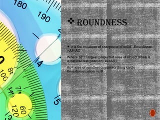 Roundness Classification Study of engineering properties wheat grain to its processing | PPTX