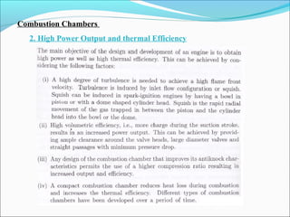 Combustion Chambers
2. High Power Output and thermal Efficiency
 