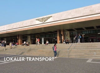 LOKALER TRANSPORT
8
 