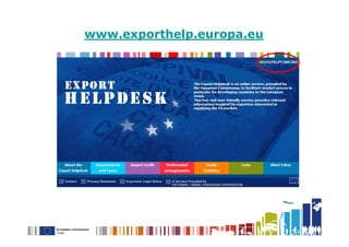 www.exporthelp.europa.eu
 