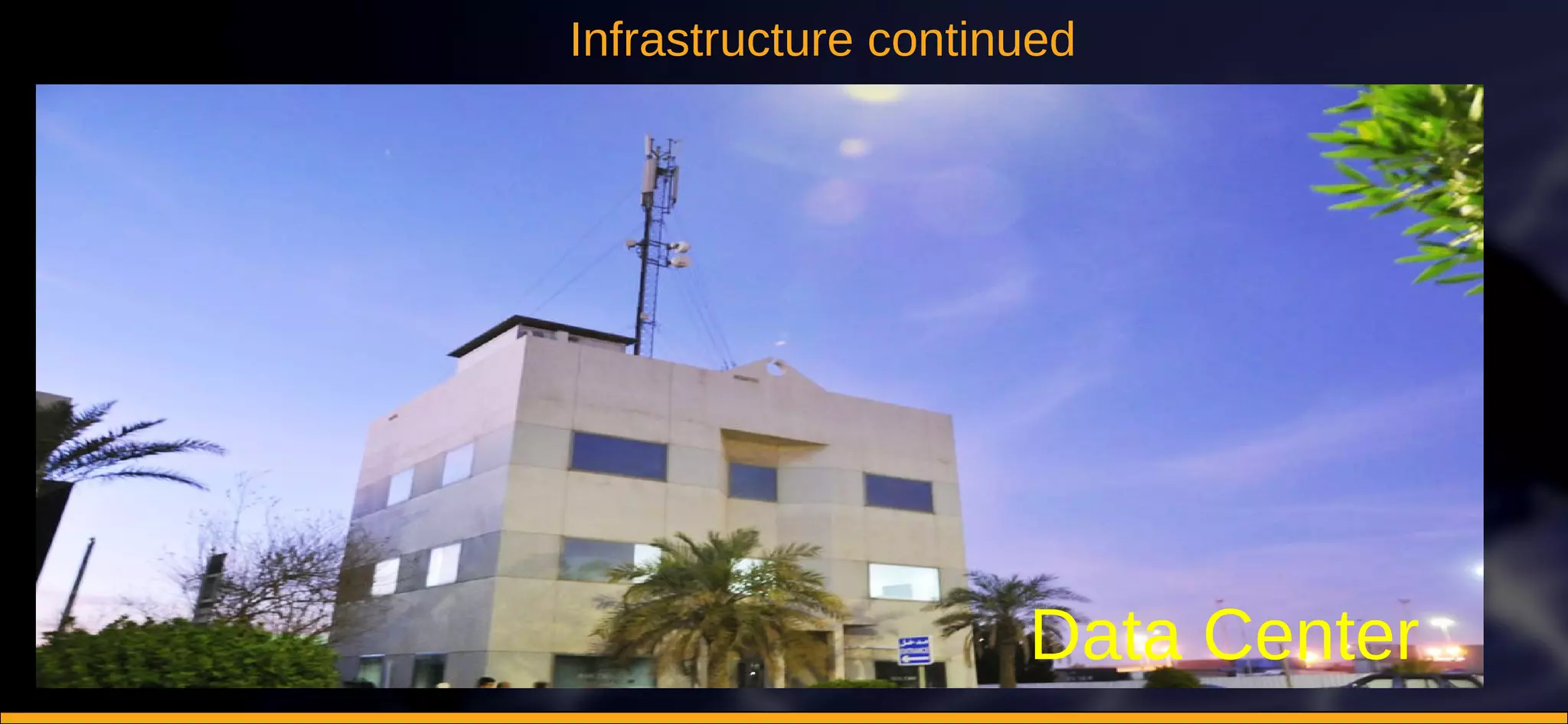 Data Center Infrastructure continued 