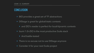 Izumi 1.0: Your Next Scala Stack Slide 27
