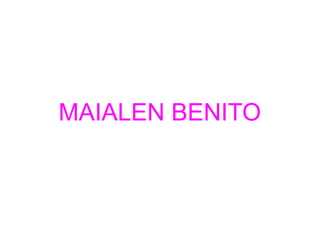 MAIALEN BENITO
 