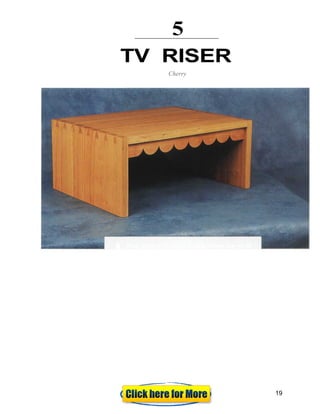 5
TV RISER
Cherry
19
 
