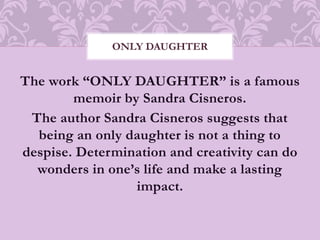 Only Daughter | PPTX