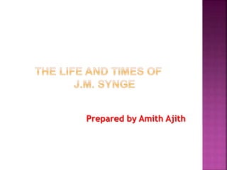 Prepared by Amith Ajith
 