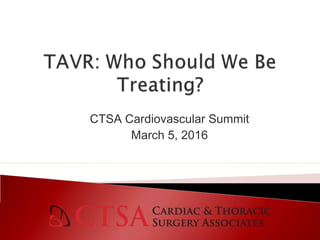 CTSA Cardiovascular Summit
March 5, 2016
 