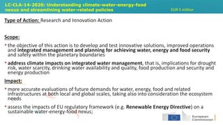 LC-CLA-14-2020: Understanding climate-water-energy-food
nexus and streamlining water-related policies
Type of Action: Rese...