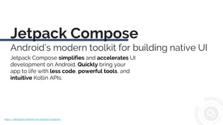 Jetpack Compose - Android’s modern toolkit for building native UI | PPTX