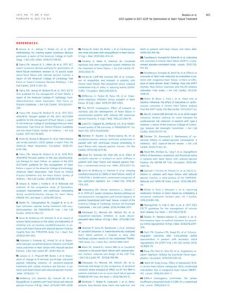 R E F E R E N C E S
1. Januzzi JL Jr., Ahmad T, Binder LG, et al. 2019
methodology for creating expert consensus decision
pathways: a report of the American College of Cardi-
ology. J Am Coll Cardiol. 2019;74:1138–50.
2. Yancy CW, Januzzi JL Jr., Allen LA, et al. 2017 ACC
expert consensus decision pathway for optimization of
heart failure treatment: answers to 10 pivotal issues
about heart failure with reduced ejection fraction: a
report of the American College of Cardiology Task
Force on Expert Consensus Decision Pathways. J Am
Coll Cardiol. 2018;71:201–30.
3. Yancy CW, Jessup M, Bozkurt B, et al. 2013 ACCF/
AHA guideline for the management of heart failure: a
report of the American College of Cardiology Foun-
dation/American Heart Association Task Force on
Practice Guidelines. J Am Coll Cardiol. 2013;62:e147–
239.
4. Yancy CW, Jessup M, Bozkurt B, et al. 2017 ACC/
AHA/HFSA focused update of the 2013 ACCF/AHA
guideline for the management of heart failure: a report
of the American College of Cardiology/American Heart
Association Task Force on Clinical Practice Guidelines
and the Heart Failure Society of America. J Am Coll
Cardiol. 2017;70:776–803.
5. Virani SS, Alonso A, Benjamin EJ, et al. Heart disease
and stroke statistics—2020 update: a report from the
American Heart Association. Circulation. 2020;141:
e139–596.
6. Yancy CW, Jessup M, Bozkurt B, et al. 2016 ACC/
AHA/HFSA focused update on the new pharmacolog-
ical therapy for heart failure: an update of the 2013
ACCF/AHA guideline for the management of heart
failure: a report of the American College of Cardiology/
American Heart Association Task Force on Clinical
Practice Guidelines and the Heart Failure Society of
America. J Am Coll Cardiol. 2016;68:1476–88.
7. Januzzi JL, Butler J, Fombu E, et al. Rationale and
methods of the prospective study of biomarkers,
symptom improvement, and ventricular remodeling
during sacubitril/valsartan therapy for heart failure
(PROVE-HF). Am Heart J. 2018;199:130–6.
8. Myhre PL, Vaduganathan M, Claggett B, et al. B-
type natriuretic peptide during treatment with sacu-
bitril/valsartan: the PARADIGM-HF trial. J Am Coll
Cardiol. 2019;73:1264–72.
9. Senni M, McMurray JJV, Wachter R, et al. Impact of
systolic blood pressure on the safety and tolerability of
initiating and up-titrating sacubitril/valsartan in pa-
tients with heart failure and reduced ejection fraction:
insights from the TITRATION study. Eur J Heart Fail.
2018;20:491–500.
10. Khariton Y, Fonarow GC, Arnold SV, et al. Associ-
ation between sacubitril/valsartan initiation and health
status outcomes in heart failure with reduced ejection
fraction. J Am Coll Cardiol HF. 2019;7:933–41.
11. Januzzi JL Jr., Prescott MF, Butler J, et al. Associ-
ation of change in N-terminal pro-B-type natriuretic
peptide following initiation of sacubitril-valsartan
treatment with cardiac structure and function in pa-
tients with heart failure with reduced ejection fraction.
JAMA. 2019;322:1–11.
12. McMurray JJV, Solomon SD, Inzucchi SE, et al.
Dapagliﬂozin in patients with heart failure and reduced
ejection fraction. N Engl J Med. 2019;381:1995–2008.
13. Packer M, Anker SD, Butler J, et al. Cardiovascular
and renal outcomes with empagliﬂozin in heart failure.
N Engl J Med. 2020;383:1413–24.
14. Vardeny O, Miller R, Solomon SD. Combined
neprilysin and renin-angiotensin system inhibition for
the treatment of heart failure. J Am Coll Cardiol HF.
2014;2:663–70.
15. Packer M, Califf RM, Konstam MA, et al. Compari-
son of omapatrilat and enalapril in patients with
chronic heart failure: the omapatrilat versus enalapril
randomized trial of utility in reducing events (OVER-
TURE). Circulation. 2002;106:920–6.
16. McMurray JJ, Packer M, Desai AS, et al. Angio-
tensin–neprilysin inhibition versus enalapril in heart
failure. N Engl J Med. 2014;371:993–1004.
17. The SOLVD Investigators. Effect of enalapril on
mortality and the development of heart failure in
asymptomatic patients with reduced left ventricular
ejection fractions. N Engl J Med. 1992;327:685–91.
18. Lewis EF, Claggett BL, McMurray JJV, et al. Health-
related quality of life outcomes in PARADIGM-HF. Circ
Heart Fail. 2017;10:e003430.
19. Martens P, Nuyens D, Rivero-Ayerza M, et al.
Sacubitril/valsartan reduces ventricular arrhythmias in
parallel with left ventricular reverse remodeling in
heart failure with reduced ejection fraction. Clin Res
Cardiol. 2019;108:1074–82.
20. Desai AS, Solomon SD, Shah AM, et al. Effect of
sacubitril-valsartan vs enalapril on aortic stiffness in
patients with heart failure and reduced ejection frac-
tion: a randomized clinical trial. JAMA. 2019;322:1–10.
21. Senni M, McMurray JJ, Wachter R, et al. Initiating
sacubitril/valsartan (LCZ696) in heart failure: results of
TITRATION, a double-blind, randomized comparison of
two uptitration regimens. Eur J Heart Fail. 2016;18:
1193–202.
22. Hollenberg SM, Warner Stevenson L, Ahmad T,
et al. 2019 ACC expert consensus decision pathway on
risk assessment, management, and clinical trajectory of
patients hospitalized with heart failure: a report of the
American College of Cardiology Solution Set Oversight
Committee. J Am Coll Cardiol. 2019;74:1966–2011.
23. Velazquez EJ, Morrow DA, DeVore AD, et al.
Angiotensin-neprilysin inhibition in acute decom-
pensated heart failure. N Engl J Med. 2019;380:539–
48.
24. Wachter R, Senni M, Belohlavek J, et al. Initiation
of sacubitril/valsartan in haemodynamically stabilised
heart failure patients in hospital or early after
discharge: primary results of the randomised TRANSI-
TION study. Eur J Heart Fail. 2019;21:998–1007.
25. Mann DL, Greene SJ, Givertz MM, et al. Sacubitril/
valsartan in advanced heart failure with reduced ejec-
tion fraction: rationale and design of the LIFE Trial.
J Am Coll Cardiol HF. 2020;8:789–99.
26. Velazquez EJ, Morrow DA, DeVore AD, et al.
Rationale and design of the comparIson of sacubitril/
valsartan versus enalapril on effect on NT-Pro-BNP in
patients stabilized from an acute heart failure episode
(PIONEER-HF) trial. Am Heart J. 2018;198:145–51.
27. McAlister F, Wiebe N, Ezekowitz J, et al. Meta-
analysis: beta-blocker dose, heart rate reduction, and
death in patients with heart failure. Ann Intern Med.
2009;150:784–94.
28. Swedberg K, Komajda M, Bohm M, et al. Ivabradine
and outcomes in chronic heart failure (SHIFT): a rand-
omised placebo-controlled study. Lancet. 2010;376:
875–85.
29. Swedberg K, Komajda M, Bohm M, et al. Effects on
outcomes of heart rate reduction by ivabradine in pa-
tients with congestive heart failure: is there an inﬂu-
ence of beta-blocker dose? Findings from the SHIFT
(Systolic Heart failure treatment with the I(f) inhibitor
ivabradine Trial) study. J Am Coll Cardiol. 2012;59:
1938–45.
30. Bohm M, Borer J, Ford I, et al. Heart rate at
baseline inﬂuences the effect of ivabradine on cardio-
vascular outcomes in chronic heart failure: analysis
from the SHIFT study. Clin Res Cardiol. 2013;102:11–22.
31. Das SR, Everett BM, Birtcher KK, et al. 2020 expert
consensus decision pathway on novel therapies for
cardiovascular risk reduction in patients with type 2
diabetes: a report of the American College of Cardiol-
ogy Solution Set Oversight Committee. J Am Coll
Cardiol. 2020;76:1117–45.
32. Zelniker TA, Braunwald E. Mechanisms of car-
diorenal effects of sodium-glucose cotransporter 2
inhibitors: JACC state-of-the-art review. J Am Coll
Cardiol. 2020;75:422–34.
33. Nassif ME, Windsor SL, Tang F, et al. Dapagliﬂozin
effects of biomarkers, symptoms, and functional status
in patients with heart failure with reduced ejection
fraction: the DEFINE-HF Trial. Circulation. 2019;140:
1463–76.
34. Zannad F, Ferreira JP, Pocock SJ, et al. SGLT2 in-
hibitors in patients with heart failure with reduced
ejection fraction: a meta-analysis of the EMPEROR-
Reduced and DAPA-HF trials. Lancet. 2020;396:819–
29.
35. Hickey A, Suna J, Marquart L, et al. Improving
medication titration in heart failure by embedding a
structured medication titration plan. Int J Cardiol.
2016;224:99–106.
36. Baumgartner H, Falk V, Bax JJ, et al. 2017 ESC/
EACTS guidelines for the management of valvular
heart disease. Eur Heart J. 2017;38:2739–91.
37. Obadia JF, Messika-Zeitoun D, Leurent G, et al.
Percutaneous repair or medical treatment for second-
ary mitral regurgitation. N Engl J Med. 2018;379:2297–
306.
38. Asch FM, Grayburn PA, Siegel RJ, et al. Echocar-
diographic outcomes after transcatheter leaﬂet
approximation in patients with secondary mitral
regurgitation: the COAPT trial. J Am Coll Cardiol. 2019;
74:2969–79.
39. Kang DH, Park SJ, Shin SH, et al. Angiotensin re-
ceptor neprilysin inhibitor for functional mitral regur-
gitation. Circulation. 2019;139:1354–65.
40. Merit-HF Study Group. Effect of metoprolol CR/XL
in chronic heart failure: metoprolol CR/XL randomised
intervention trial in-congestive heart failure (MERIT-
HF). Lancet. 1999;353:2001–7.
41. CIBIS-II Investigators Committee. The cardiac
insufﬁciency bisoprolol study II (CIBIS-II): a randomised
trial. Lancet. 1999;353:9–13.
J A C C V O L . 7 7 , N O . 6 , 2 0 2 1 Maddox et al.
F E B R U A R Y 1 6 , 2 0 2 1 : 7 7 2 – 8 1 0 2021 Update to 2017 ECDP for Optimization of Heart Failure Treatment
803
 