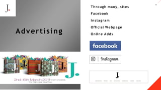 8
.
Through many, sites
Facebook
Instagram
Official Webpage
Online Adds
A LT E Z Z A
Advertising
 