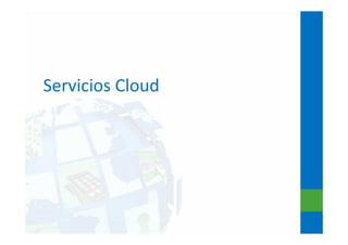 Servicios Cloud
 