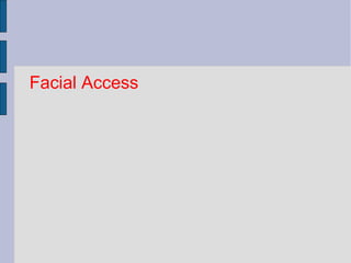 Facial Access 
 
