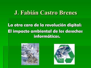 J. Fabián Castro Brenes ,[object Object],[object Object]