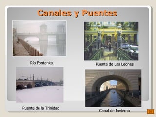 Canales y Puentes Río Fontanka Canal de Invierno Puente de Los Leones Puente de la Trinidad 