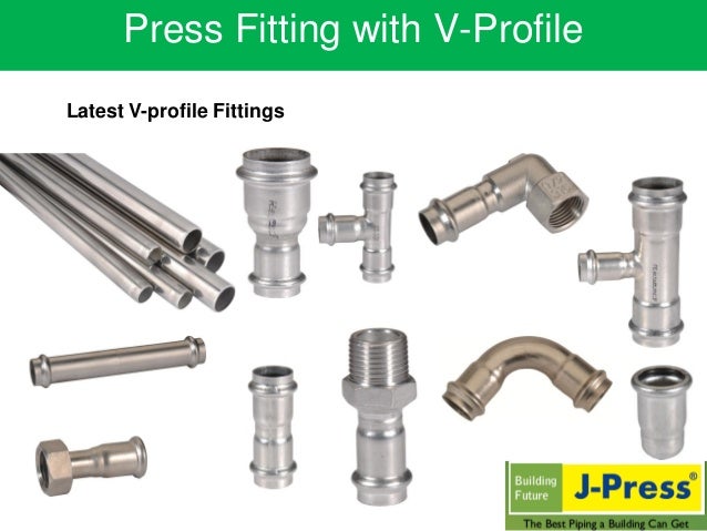 J Press Stainless Steel Piping J Press Stainless Steel Piping