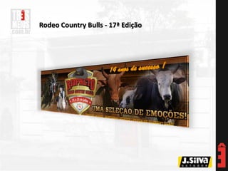 Rodeo Country Bulls - 17ª Edição
 