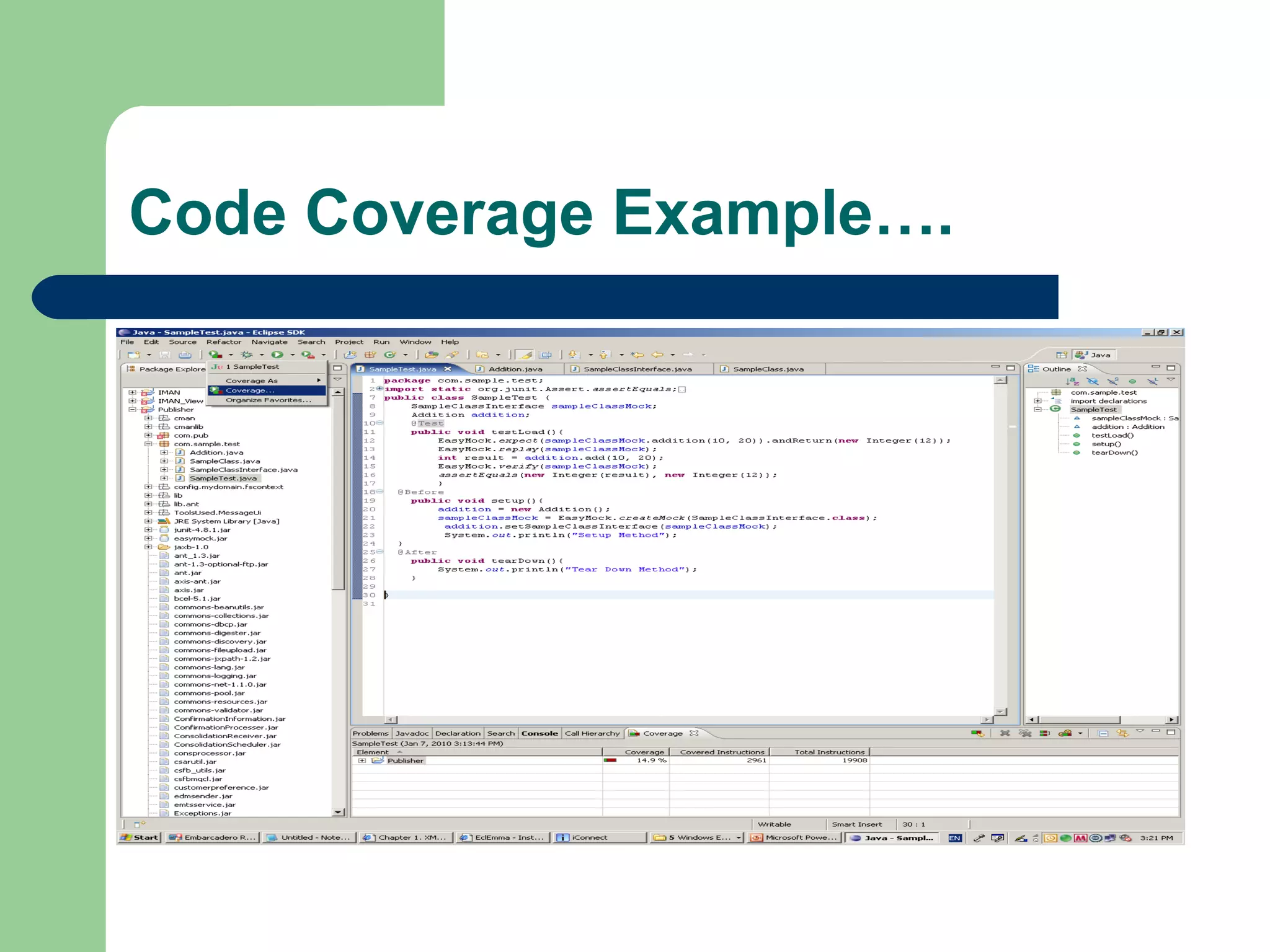 Code Coverage Example…. 