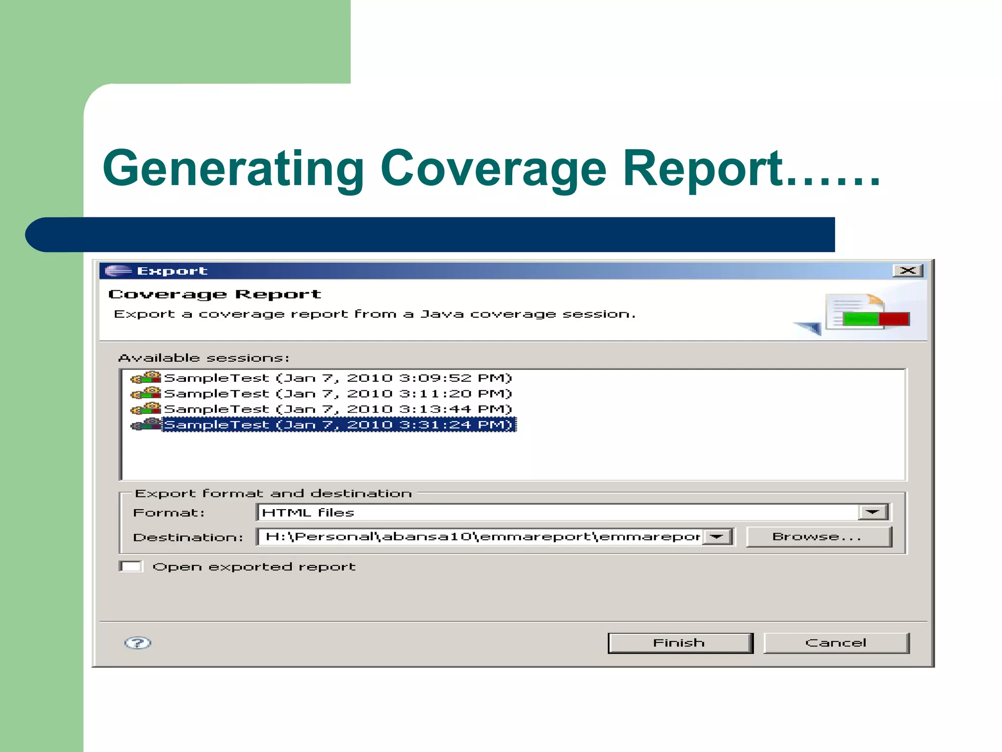 Generating Coverage Report…… 