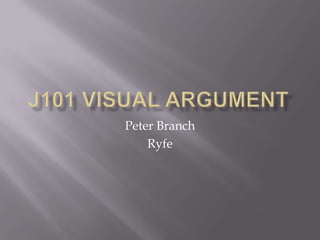 Peter Branch
    Ryfe
 