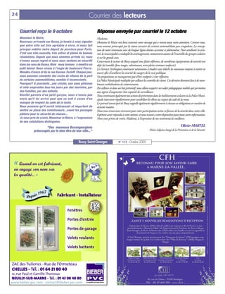 24                                                         Courrier des lecteurs

     Courriel reçu le 9 octobre                                  Réponse envoyée par courriel le 12 octobre
     Monsieur le Maire,                                          Madame,
     Nouveaux arrivants sur Bussy, je tenais à vous signaler     Monsieur le Maire m’a bien transmis votre message qui a retenu toute notre attention. Comme vous,
     que votre ville est très agréable à vivre, et nous fait     nous sommes préoccupés par la vitesse excessive de certains automobilistes peu scrupuleux. La concep-
     presque oublier notre départ de province pour Paris.        tion de notre commune avec de longues lignes droites accentue ce phénomène. Pour améliorer la sécu-
     C'est une ville nouvelle, très active et pleine de bonnes   rité, la municipalité a multiplié les aménagements, notamment autour de l’ensemble des groupes scolaires
     résolutions. Depuis que nous sommes arrivés ici, nous       et sur les grands axes.
     n'avons aucun regret et nous nous sentons en sécurité       Concernant le secteur de Bussy auquel vous faites référence, de nombreux équipements de sécurité ont
     dans les rues de Bussy. Mais nous tenions à émettre un      déjà été installés (feux rouges, ralentisseurs, terre-pleins centraux renforcés).
     petit bémol. Nous vivons à l'angle du boulevard Pierre-     Les Services Techniques continuent néanmoins à étudier sans relâche les nouveaux moyens à mettre en
     Mendès-France et de la rue Haroun-Tazieff. Chaque jour,     œuvre afin d’améliorer la sécurité des usagers de la voie publique.
     nous pouvons constater des excès de vitesse de la part      Vos propositions ne manqueront pas d’être intégrées à leur réflexion.
     de certains automobilistes, semble-il inconscients.         La Police Municipale multiplie par ailleurs les contrôles de vitesse. Ces derniers donnent lieu à de nom-
     Pourquoi? A proximité...une crèche, une zone piétonne       breuses verbalisations de contrevenants.
     et vélo empruntée tous les jours par des touristes, par     Par ailleurs et dans un but préventif, nous allons acquérir un radar pédagogique mobile qui permettra
     des familles, par des enfants.                              aux agents d’augmenter leur capacité de surveillance.
     Bientôt parents d'un petit garçon, nous n'avons pas         Nous continuons également nos actions de prévention dans les établissements scolaires où la Police Muni-
     envie qu'il lui arrive quoi que ce soit à cause d'un        cipale intervient régulièrement pour sensibiliser les élèves au respect du code de la route.
     manque de respect du code de la route.                      Le journal municipal de Bussy rappelle également régulièrement à chacun ses obligations en matière de
     Nous pensons qu'il serait intéressant et important de       sécurité routière.
     mettre en place des ralentisseurs...avant les passages      Nous vous remercions vivement pour votre participation active en faveur de la sécurité dans notre ville.
     piétons pour la sécurité de chacun...                       Espérant avoir répondu à votre attente, et nous tenant à votre disposition pour toute autre information,
     Je vous prie de croire, Monsieur le Maire, à l'expression   Nous vous prions de croire, Madame, à l’expression de nos sentiments les meilleurs.
     de nos salutations distinguées.
                        "Des nouveaux Buxangeorgiens
                                                                                                                                                  Olivier MARTEL
                préoccupés par le bien être de leur ville..."                                                      Maire-Adjoint chargé de la Prévention et de la Sécurité.


                                                   Bussy Saint-Georges               N° 115 - Octobre 2009
 