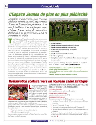 14                                                                              Vie municipale

      L’Espace Jeunes de plus en plus plébiscité
     Etudiants, jeunes artistes, geeks et autres
     adultes en devenir, cet article est pour vous !
     Si vous ne le connaissez pas encore, il va
     vous faire découvrir un lieu fait pour vous :
     l’Espace Jeunes. Lieu de rencontres,
     d’échanges et de rapprochement, il met en
     avant tous vos talents.

     T
               oute l’équipe de l’Espace Jeunes est heureuse de commencer
               cette saison 2009/2010, qui succède à une année au cours
               de laquelle elle a constaté que l’assiduité des jeunes à la fré-                     Un cyber-café/INFO
     quentation des ateliers fut croissante. La tenue d’un agenda clair et                          Une salle entièrement consacrée à la musique et au chant
     bien ficelé a en outre permis à l’ensemble de l’Espace Jeunes d’abou-
                                                                                                    Une salle entièrement dédiée à la danse et au corps
     tir à un travail novateur et durable. Pour cette rentrée, les animateurs
                                                                                                    Un atelier d’art graphique, recyclage, jeu de plateau
     de la structure vous ont préparé des nouveautés et encore plus
                                                                                                    Un terrain d’EPS
     d’écoute au niveau de vos projets, de vos envies et de vos idées.
     Suite à un remaniement des salles et à un coup de fraîcheur des
                                                                                                    Une salle d’expression corporelle avec miroir
     locaux, le fonctionnement de l’Espace a pu lui aussi faire peau neuve,                         Un accès aux gymnases
     et l’équipe est impatiente de partager tout ça avec vous ! Et cela va                          Une implication solidaire et humanitaire (ex: Restos du coeur, actions pour
     commencer par une réunion, qui a pour objectif de récolter vos impres-                           l’environnement…)
     sions ainsi que vos avis sur cet Espace et ce qui s’y passe. Tous les                        Avouez qu’il serait dommage de passer à côté de toutes ces activités.
     jeunes Buxangeorgiens qui ne connaissent pas encore ce site sont                             Alors, un seul mot d’ordre : ESSAYEZ L’ESPACE JEUNES ! n
     ainsi invités à venir se faire une idée par eux-mêmes ; tous les avis inté-
     ressent l’équipe, qui promet déjà une année de créativité, de festivi-                       ESPACE JEUNES 22 avenue Haroun-Tazieff - Tél.: 0164762831
     tés, de surprises et d’échanges. Pour un forfait de 10 € mois,                               Courriel: jeunes.espaces@wanadoo.fr
     comprenant un accès à la structure, à tous les ateliers et/ou à une                          Horaires: lundi, mardi, jeudi, vendredi de 15h à 19h, mercredi et samedi de
                                                                                                  13h30 à 19h
     initiation individuelle (danse, chant, aide aux projets, culture multimédia),
                                                                                                  Vacances scolaires: du lundi au vendredi de 12h à 19h
     l’Espace Jeunes vous propose :



     Restauration scolaire: vers un nouveau cadre juridique
                                                   L
                                                          ors de la commission des menus          UN PROJET DE LOI EST EN COURS DE PRÉPARATION QUI DONNERA À CES
                                                          du 13 octobre 2009 a été pré-           RECOMMANDATIONS UN CARACTÈRE OBLIGATOIRE.
                                                          senté aux parents élus le proto-
                                                                                                  QUI SERA CONCERNÉ?
                                                  cole d’application du GEMRCN, le
                                                                                                  Toute la population scolaire, de la maternelle au lycée
                                                  Groupe d’Etude des Marchés Restau-
                                                  ration Collective et Nutrition. Depuis le       QUAND SERA-T-ELLE APPLIQUÉE?
                                                  4 mai 2007, les professionnels de la            La parution est prévue pour la rentrée 2010.
                                                  restauration collective suivent en effet ce
                                                                                                  QUEL SERA SON CONTENU?
                                                  texte de référence sur la nutrition. La
                                                                                                  des fréquences d’apparition des plats à respecter, comme par exemple:
                                                  recommandation du GEMRCN vise à
     améliorer la qualité nutritionnelle des repas; elle détaille les objectifs à atteindre, la         pas plus de 4 entrées à plus de 15 % de matières grasses sur 20 repas
     structure des repas et l’élaboration des menus selon les âges.                                      consécutifs
     Dans un contexte marqué par la montée du surpoids et de l’obésité chez les jeunes                  au moins 8 fruits frais sur 20 repas
     (actuellement 1 jeune sur 5 est en surpoids ou obèse en France), les axes-clés du
     texte sont les suivants:
                                                                                                        légumes en accompagnement du plat principal: 10 repas sur 20
           augmenter la consommation de fruits et de légumes,                                           des tailles de portion définies par tranche d’âge pour éviter les excès et le
                                                                                                         gaspillage.
           limiter les produits gras et/ou sucrés.
                                                                                                      Avenance a intégré ces priorités dès la parution du texte en 2007.
     Ces préconisations rejoignent les objectifs du PNNS, Programme National Nutri-                   Les offres menus sont conformes au cadre défini par le GEMRCN depuis
     tion Santé et vont dans le même sens.                                                            cette date. n


                                                               Bussy Saint-Georges                  N° 116 - Novembre 2009
 