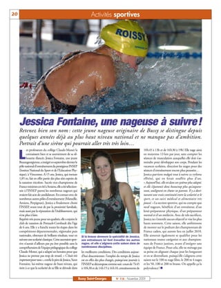 20                                                                       Activités sportives




     Jessica Fontaine, une nageuse à suivre!
     Retenez bien son nom : cette jeune nageuse originaire de Bussy se distingue depuis
     quelques années déjà au plus haut niveau national et ne manque pas d’ambition.
     Portrait d’une sirène qui pourrait aller très très loin…
            es professeurs du collège Claude-Monet la                                                                  10h45 à 13h et de 16h30 à 19h! Elle nage ainsi

     L      connaissent bien et se souviennent de sa sil-
            houette élancée. Jessica Fontaine, une jeune
     Buxangeorgienne, a intégré en septembre dernier le
                                                                                                                       en moyenne 13 km par jour, sans compter les
                                                                                                                       séances de musculation auxquelles elle doit s’as-
                                                                                                                       treindre pour développer son corps. Pendant les
     pôle national d’entraînement du prestigieux INSEP                                                                 vacances scolaires, direction les stages pour des
     (Institut National du Sport et de l’Education Phy-                                                                séances d’entraînement encore plus poussées…
     sique), à Vincennes. A 15 ans, Jessica, qui mesure                                                                Jessica parvient malgré tout à suivre ce rythme
     1,85 m, fait en effet partie des plus sûrs espoirs de                                                             effréné, qui en ferait souffrir plus d’un.
     la natation tricolore. Sacrée vice-championne de                                                                  « Aujourd’hui, elle est dans un système plus adapté,
     France minimes cet été à Amiens, elle a été sélection-                                                            et elle s’épanouit donc beaucoup plus qu’aupara-
     née à l’INSEP parmi les nombreux nageurs qui                                                                      vant, soulignent en chœur ses parents. Il y a doré-
     avaient fait acte de candidature. En contact avec de                                                              navant une vraie continuité entre la scolarité et le
     nombreux autres pôles d’entraînement (Marseille,                                                                  sport, et un suivi médical et alimentaire très
     Amiens, Perpignan), Jessica a finalement choisi                                                                   poussé. » La section sportive, qui ne compte que
     l’INSEP avant tout de par la proximité familiale,
              ,                                                                                                        neuf nageurs, bénéficie d’un entraîneur, d’un
     mais aussi par la réputation de l’établissement, qui                                                              kiné-préparateur physique, d’un préparateur
     n’est plus à faire.                                                                                               mental et d’un médecin. Avec de tels sacrifices,
     Repérée très jeune pour ses qualités, elle a rejoint le                                                           Jessica ne s’interdit aucun objectif et vise les plus
     club de natation de Pontault-Combault dès l’âge                                                                   hauts sommets. Cette saison, elle ambitionne
     de 6 ans. Elle y a franchi toutes les étapes dans les                                                             de monter sur le podium des championnats de
     compétitions départementales, régionales puis                                                                     France cadets, qui auront lieu en juillet 2010.
     nationales, obtenant de brillants résultats, tout en        Si la brasse demeure la spécialité de Jessica,        Elle aimerait également se qualifier pour les
     suivant une scolarité classique. Cette ascension spor-      ses entraîneurs lui font travailler les autres        nationaux toutes catégories et aux champion-
     tive n’aurait d’ailleurs pas pu être possible sans la       nages, et elle s’alignera cette saison dans de        nats de France juniors, avant d’intégrer une
     compréhension de l’équipe pédagogique du collège            nombreuses disciplines.                               équipe de France. Pour cela, elle ne ménage pas
     Claude-Monet, qui a adapté ses horaires pour que            les meilleures conditions. Des conditions aujour-     sa peine en alignant chaque jour les longueurs
     Jessica ne prenne pas trop de retard. « C’était très        d’hui draconiennes: l’emploi du temps de Jessica      et en se diversifiant, puisqu’elle s’alignera cette
     important pour nous», confie le père de Jessica, Yann       est en effet des plus chargés, puisqu’une journée à   saison sur le 100 m nage libre, le 200 m 4 nages
     Fontaine, lui-même nageur de haut niveau, qui               l’INSEP se décompose comme suit: cours de 7h45        et les 50, 100 et 200 m brasse. On appelle ça la
     tient à ce que la scolarité de sa fille se déroule dans     à 10h30 et de 14h15 à 16h10, entraînements de         polyvalence ! n


                                                               Bussy Saint-Georges             N° 116 - Novembre 2009
 