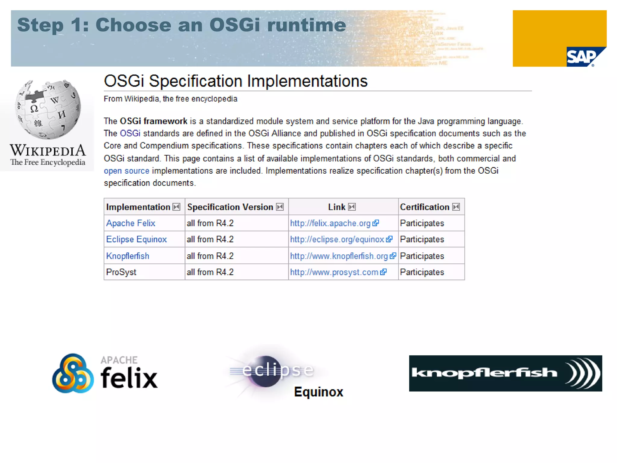 Step 1: Choose an OSGi runtime
 