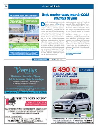 BUSSYMAG122_GABARIT BUSSYMAG NEW2009 26/05/10 18:43 Page16




      16                                                 Vie municipale

                                                         Trois rendez-vous pour le CCAS
                                                                 au mois de juin
                                                                  ans le cadre de son programme du         Les inscriptions se feront du 1er au 4 juin

                                                        D         premier semestre, le CCAS de Bussy
                                                                  Saint-Georges proposera au mois de
                                                        juin deux sorties. La première, le samedi
                                                                                                           auprès du CCAS au 40 boulevard Antoine-
                                                                                                           Giroust, aux heures habituelles d’ouverture
                                                                                                           du service, munis de l'avis de non imposi-
                                                        19 juin, se déroulera à la base de loisirs de      tion, justificatif de domicile, livret de famille
                                                        Jablines, avec au programme activités aqua-        et carte d'identité. Attention, le nombre de
                                                        tiques et bronzette, si toutefois le temps le      places est limité !
                                                        permet ! Le 26 juin, rendez-vous en Norman-        Par ailleurs, le mardi 22 juin à 14 h 15 à la
                                                        die à la découverte des charmes de Deau-           médiathèque, le CCAS organise une confé-
                                                        ville. Pour ces deux sorties en car réservées      rence sur le thème : « Comment avoir une ali-
                                                        aux familles buxangeorgiennes, non impo-           mentation bien équilibrée avec l’avance en
                                                        sables et/ou monoparentales, les tarifs seront     âge ? ». Ouverte à tous, elle sera dispensée
                                                        les suivants : 3 € pour les adultes, 2 € pour      par le Docteur Besse, de la faculté de Méde-
                                                        les enfants (- de 4 ans : gratuit). Les enfants    cine de Paris, mais aussi membre de la
                                                        seront placés sous la responsabilité de leurs      société de Gériatrie et de Gérontologie d’Ile-
                                                        parents. Au cours de ces journées, il est laissé   de-France. n
                                                        la liberté de visite à chaque participant. Pour
                                                                                                           Centre Communal d’Action Sociale
                                                        les sorties, prévoir un pique-nique ou possi-      6, avenue du Général-de-Gaulle
                                                        bilité de restauration sur place.                  0164666192



                                              Bussy Saint-Georges              N° 122 - Mai 2010
 