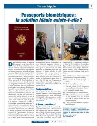 BUSSYMAG123_GABARIT BUSSYMAG NEW2009 24/06/10 16:46 Page17




                                                                    Vie municipale                                                                                               17



                            Passeports biométriques :
                         la solution idéale existe-t-elle ?




                    epuis quelques semaines et l’approche         la compétence de délivrer les passeports et les        Dammarie-les-Lys, La Ferté Gaucher, Dammartin-

          D         des vacances, le service état civil de la
                    mairie de Bussy doit faire face à un
           afflux de demandes de passeports biométriques
                                                                  cartes d’identité, auparavant délivrés en
                                                                  préfecture et en sous-préfecture, le surcroît de
                                                                  travail pour le personnel est loin d’être
                                                                                                                         en-Goële, La Ferté-sous-Jouarre, Fontainebleau,
                                                                                                                         Lagny-sur-Marne, Lizy-sur-Ourcq, Meaux, Melun,
                                                                                                                         Montereau-Fault-Yonne, Nangis, Nanteuil-lès-
           émanant des Buxangeorgiens, mais également             négligeable. Le personnel de mairie doit ainsi         Meaux, Nemours, Noisiel, Pontault-Combault,
           des habitants de n’importe quelle ville de France,     constituer le dossier, effectuer la saisie             Provins, Rozay-en-Brie, Savigny-le-Temple, Serris et
           car tout un chacun peut faire cette demande où         informatique, puis envoyer celui-ci en                 Torcy.
           bon lui semble. Jusqu’au mois d’avril, les             préfecture pour instruction de la demande. Le
                                                                                                                         Enfin, voici la liste des pièces à fournir pour
           passeports étaient délivrés à Bussy sans rendez-       dossier retourne ensuite à la commune qui
                                                                                                                         l’établissement d’un passeport biométrique
           vous, cas pratiquement unique en Seine-et-             procède aux vérifications et délivre le titre en
           Marne (seule la ville de Claye-Souilly faisait de      face à face. S’il doit gérer l’impatience des          Ë Un formulaire de demande (à remplir à la
           même). Conséquences: des délais de délivrance          usagers, l’agent municipal ne possède à                  mairie)
           des passeports beaucoup moins longs que dans           l’évidence pas la maîtrise de tous les délais! Cela    Ë Un document officiel avec photo
           d’autres communes, mais une contrepartie               méritait d’être dit…                                   Ë Une copie intégrale d’acte de naissance ou
           certains jours, avec de longues files d’attente à                                                               un extrait d’acte de naissance avec filiation.
           l’accueil de la mairie. Depuis le 1er avril 2010, la   Quelques chiffres…                                     Ë Un justificatif de domicile récent
           ville a mis en place une solution alternative, avec
                                                                  Avec 7 agents, en plus des autres tâches
           l’instauration de rendez-vous les après-midi, tout                                                            Ë L’ancien passeport, en cas de renouvellement
                                                                  inhérentes au service, la ville de Bussy a produit
           en continuant à recevoir sans rendez-vous les                                                                 Ë 20€ en timbres fiscaux pour les moins de 15
                                                                  671 passeports entre le 1er janvier et le 28 février
           matinées. Une solution qui, après un mois de                                                                    ans, 45€ en timbres fiscaux pour les 15-18
                                                                  2010. Ce chiffre se décompose comme suit: 288
           mise en pratique, n’a malheureusement pas                                                                       ans, 89€ en timbres fiscaux pour les
                                                                  pour les Buxangeorgiens et 383 pour des usagers
           donné entière satisfaction auprès du public.                                                                    personnes majeures
                                                                  hors commune.
           C’est pourquoi à compter du 1er juillet, les
           rendez-vous se feront désormais uniquement les                                                                Ë 2 photos d’identité (possibilité de prise de
           matinées, hormis le mercredi, journée qui sera         A Bussy… ou ailleurs!                                    photo à la mairie)
           réservée uniquement aux personnes ayant pris           Rappelons que la demande d'établissement d'un
                                                                                                                         Horaires d’ouverture au public du service état civil:
           rendez-vous. Reste à savoir si, dans ce domaine,       passeport biométrique peut s'effectuer dans une
                                                                                                                         De 9 h à 12 h et 13h30 à 17h30 (13h30-17h pour
           la solution idéale existe? Quoi qu’il en soit, le      autre commune que celle de sa résidence. En            les passeports et 17h30 pour les autres dossiers)
           personnel de l’Administration Générale est             Seine-et-Marne, 28 mairies prennent en compte          Fermeture au public les lundis matins et jeudis
           entièrement mobilisé pour instruire toutes les         cette démarche: Bray-sur-Seine, Brie-Comte-            matins
                                                                                                                         Le samedi de 9h à 11h45
           demandes dans les meilleurs délais. N’oublions         Robert, Bussy-Saint-Georges, Chelles, Claye-Souilly,
                                                                                                                         Tél.: 0164662424
           pas que depuis que les communes ont récupéré           Combs-la-Ville, Coulommiers, Crécy-la-Chapelle,

                                                              Bussy Saint-Georges                  N° 123 - Juin 2010
 