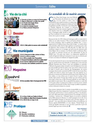 4 Vie de la cité

    10 Dossier

    12 Vie municipale

    20 Magazine

    21 Sport

     25 Pratique
BUSSYMAG123_GABARIT BUSSYMAG NEW2009 24/06/10 16:46 Page3




                                                              Sommaire - Edito                                                                                                     3


                                                                                            Le scandale de la mairie annexe
                                                                                            C
                                                                                                      ertes, à Bussy Saint-Georges, nous avons l’habitude
                                                                                                      que l’Etat prenne des privautés avec nous et nous
                            4. Concerts et danse au menu du Conservatoire
                            5. Stage de Mirecourt: un bilan très positif                              traite à la fois comme sa vache à lait, via
                            6. Les Scouts font bouger Bussy                                 l’EPAMARNE, pour vendre les terrains et, en même temps,
                            7. Les voisins font la fête!                                    nous impose de réaliser les équipements induits par l’arrivée
                            8. Le devoir de mémoire honoré                                  de populations nouvelles. C’est du reste ce qu’a rendu public
                            9. Le Rotary promeut l’éloquence                                la Chambre Régionale des Comptes, en dénonçant
                                                                                            l’appauvrissement de notre commune organisé par ce biais. Si
                                                                                            nous doutions encore de ce déséquilibre patent entre
                                                                                            nous et l’aménageur public, favorisé et voulu
                                                                                            par l’Etat, la réalisation de la récente mairie
                                                                                            annexe vient se poser en exemple.

                                                                                            Résumons les faits. En 1999, j’obtiens de l’aménageur public un terrain afin d’y
                                                                                            réaliser, sur une surface d’environ 1700 m2, des bureaux destinés à certains de
                                                                                            nos services municipaux. Selon la méthode que j’applique alors – et qui a
                                                                                            rapporté près de 10 millions d’euros à Bussy Saint-Georges – je vends les mètres
                            10 & 11. Visite guidée du nouveau centre administratif          carrés potentiels à utiliser dans les étages supérieurs à un promoteur pour y faire
                                                                                            des logements. Nous encaissons une réelle plus-value. En 2008, suite à de
                                                                                            nombreuses critiques sur ces montages, sans qu’il ait pu être démontré qu’ils
                                                                                            étaient illégaux, bien au contraire, et en l’absence d’aides s’y substituant, Bercy
                                                                                            nous impose un protocole d’accord avec une indemnisation de plus de
                            12 & 13. Découvrez le bilan carbone de Bussy                    900000 euros. Une partie étant relative à un dépassement significatif du
                            14 & 15. Le PLU en révision                                     nombre de logements réalisé par le promoteur (ce que nous ne contestons pas)
                            16. Le CDJ se projette dans l’humanitaire                       et l’autre à une absence de réalisation de l’équipement public.
                            17. Passeports biométriques: existe-t-il une solution idéale?
                                                                                            Or rien dans la promesse de vente ne nous imposait des délais précis. J’ai aussitôt
                            18. Un nouveau règlement local de publicité
                                                                                            argué du caractère honteux de la demande, en stipulant que si nous avions des
                            19. Sécurisez votre habitation pendant les vacances
                                                                                            difficultés financières pour l’heure et que nous privilégiions en particulier
                                                                                            l’édification des groupes scolaires nécessaires à notre développement, il n’en était
                                                                                            pas moins possible que dans les années à venir, nous serions à même de réunir
                                                                                            les fonds et d’ouvrir, pour le bien-être des Buxangeorgiens, des services
                                                                                            municipaux déconcentrés, à proximité du RER. Au lieu de nous écouter, Bercy
                                                                                            a préféré nous mettre le couteau sous la gorge et lier notre signature sur ce
                                                                                            protocole au versement de la subvention promise pour l’école George-Sand. Ou
                                                                                            nous cédions, ou nous n’étions pas en mesure d’ouvrir le groupe scolaire
                                                                                            attendu. Quel cynisme! D’autant plus révoltant que nous sommes parvenus
                                                                                            entre-temps à réunir, par un effort d’économie générale sur notre budget, de
                            20. Une association d’aide à l’aménagement des PMR              quoi réaliser la mairie annexe. Elle est aujourd’hui bien présente en centre-ville
                                                                                            et, de la petite enfance en passant par le scolaire ou encore les services culturels
                                                                                            ou sportifs, les fonctionnaires de Bussy Saint-Georges accueillent la population,
                                                                                            comme le démontre le dossier de ce journal.

                                                                                            Nous sommes maintenant dans la situation invraisemblable où nous serions
                                                                                            obligés de payer deux fois cet équipement. La première, en raison de l’exécution
                                                                                            du protocole, arraché de force et sous la contrainte par l’Etat, et une deuxième,
                                                                                            parce qu’il a fallu quand même acquérir les locaux et les aménager. L’un de nos
                            21. La Corse s’invite aux Foulées de Bussy!                     concitoyens – honneur à lui – Christophe Nguyen, s’en est ému et a décidé de
                            22. Les athlètes du collège Monet champions d’académie          porter l’affaire devant les tribunaux. Le conseil municipal, de son côté, s’il est
                            23. Le Viet Vo Dao en rouge et noir                             dans l’impossibilité d’attaquer un document qu’il a lui-même approuvé – le
                                                                                            protocole – n’en a pas moins émis en direction de Bercy, de la préfecture, du
                                                                                            directeur général d’EPAMARNE, de notre députée, Chantal Brunel, une
                                                                                            motion par laquelle il demande à ce que soit révisé ce protocole et qu’en soit
                                                                                            soustrait l’argent que nous ne devons pas. n
                                                                                                                                                          Hugues RONDEAU
                                                                                                                                                                  Votre Maire
                           25. Tribunes
                                                                                               Ecrire au Maire : mairie@bussy-saint-georges.fr
                           26. Nouvelles installations
                           27. Professions médicales                                          Consulter le site de la ville: www.ville-bussy-saint-georges.fr


                                                         Bussy Saint-Georges                     N° 123 - Juin 2010
 