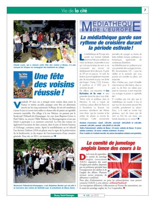 BUSSYMAG123_GABARIT BUSSYMAG NEW2009 24/06/10 16:46 Page7




                                                                     Vie de la cité                                                                                                7




                                                                                          La médiathèque garde son
                                                                                          rythme de croisière durant
                                                                                              la période estivale !
                                                                                                 a médiathèque de l’Europe sera         permettra de voyager au travers de

                                                                                          L      ouverte aux horaires habituels
                                                                                                 durant tout l’été pour satisfaire au
                                                                                          mieux ses lecteurs, et permettre à ceux
                                                                                                                                        textes réalistes, lyriques, poétiques ou
                                                                                                                                        fantastiques         agrémentés
                                                                                                                                        nombreuses illustrations.
                                                                                                                                                                              de

           Claude Louis, qui a relancé cette fête des voisins à Bussy, n’a pas            qui n’ont pas le temps de venir ou ne         Les bibliothécaires en profiteront pour
           manqué de trinquer en compagnie des habitants du village.                      connaissent pas encore cet                    vous présenter des ouvrages (romans,
                                                                                          établissement de le découvrir. A partir       BD, documentaires, CD,…) pour les
                                                                                          du 29 juin et jusqu’au 14 août, les           adultes et la jeunesse que vous

                                   Une fête                                               lecteurs pourront également emprunter
                                                                                          plus de documents et pour une durée
                                                                                          plus longue: 5 livres, 5 CD, 4 revues,
                                                                                                                                        pourrez soit consulter sur place, soit
                                                                                                                                        emprunter.


                                   des voisins
                                                                                                                                        Alors n’hésitez pas, avant d’installer
                                                                                          4 partitions et 2 DVD pour 4                  votre transat sur votre balcon, dans un
                                                                                          semaines de prêt.                             parc ou de faire vos valises pour


                                   réussie !                                              Par ailleurs, une exposition « Les
                                                                                          Ecrivains et la mer » sera
                                                                                          présentée durant les deux mois d’été.
                                                                                                                                        partir en vacances, à venir emprunter
                                                                                                                                        vos ouvrages et passer un agréable
                                                                                                                                        été!
                                                                                          Thème riche et prolifique dans la             Et n’oubliez pas non plus que la
                    endredi 29 mai, on a trinqué entre voisins dans toute la              littérature, la mer a inspiré de              médiathèque est ouverte à tous et

           V        France et même au-delà, puisque cette fête est désormais
                    ancrée sur les cinq continents ! A Bussy, ils ont été nombreux
           à jouer le jeu et à avoir sorti tables et chaises afin de passer un agréable
                                                                                          nombreux auteurs allant de Pierre Loti
                                                                                          à Baudelaire ou Buzzati. Les
                                                                                          panneaux aborderont des thèmes
                                                                                                                                        que tous les documents peuvent être
                                                                                                                                        consultés gratuitement sur place!
                                                                                                                                        Donc, si le soleil se montre trop
           moment ensemble. Du village à la rue Matisse, en passant par le                aussi divers que les corsaires et les         généreux, quoi de mieux que de
           boulevard Thibault-de-Champagne, les rues Jean-Baptiste-Corot et               pirates, les phares ou encore les             venir au frais lire une revue, une
           Paul-Valéry, ou encore l’Allée Barbara, les Buxangeorgiens n’ont pas           naufrages. Cette promenade                    bande dessinée ou un roman? n
           hésité à participer à ce moment convivial. La Fête des voisins est             Horaires d’ouverture: mardi: 14h-19h; mercredi: 10h-12h30 et 14h-18h;
           également l’occasion de faire avancer, dans la joie, la bonne humeur           vendredi: 14h-18h; samedi: 10h-12h30 et 14h-18h
           et l’échange, certaines causes. Après la sensibilisation au tri sélectif       Tarifs d’abonnement: adultes de Bussy: 14 euros; enfants de Bussy: 6 euros;
           l’an dernier, l’édition 2 010 est placée sous le signe de la préservation      adultes extérieur: 16 euros; enfants extérieurs: 8 euros;
           de la biodiversité, et du respect de l’environnement d’une manière             Pour 1 adulte et 2 enfants inscrits, les autres inscriptions enfants sont gratuites.
           générale. Pour sûr, en 2011, on remettra ça ! n


                                                                                             Le comité de jumelage
                                                                                           anglais lance des cours à la
                                                                                                   ès le mois de septembre,

                                                                                          D        le comité de jumelage
                                                                                                   anglais (association
                                                                                          A.R.H.) organisera des cours
                                                                                          d'anglais pour adultes, dispensés
                                                                                          par un professeur spécialisé dans
                                                                                          l'enseignement des adultes et de
                                                                                          l'anglais des affaires. Plusieurs
                                                                                          niveaux seront proposés, de
                                                                                          débutants à confirmés
                                                                                          Pour plus d’informations ou pour les préinscriptions, vous pouvez
                                                                                          contacter l’A.R.H. à cette adresse: arhbussy@yahoo.fr
           Boulevard Thibault-de-Champagne, c’est Stéphane Barnier qui est allé à         Les inscriptions définitives s’effectueront au Forum des associations, sur
           la rencontre des voisins de Nathalie Lupi, la présidente de Bussy Gyms.        le stand du jumelage anglais, les 3 et 4 septembre. n


                                                            Bussy Saint-Georges                N° 123 - Juin 2010
 