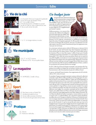 4 Vie de la cité

    11Dossier

    16 Vie municipale

    19 Le magazine

    20 Sport

    25 Pratique
BUSSYMAG133_GABARIT BUSSYMAG NEW2009 30/05/11 16:19 Page3




                                                        Sommaire - Edito                                                                                                     3


                                                                                 Un budget juste
                                                                                 A
                                                                                           insi que le démontre clairement le dossier que
                          4. Un Nouvel An khmer sous le signe de la générosité             nous lui consacrons dans ce journal, le budget
                          5. Le Prix de l’Europe de passage à Bussy                        de Bussy Saint-Georges pour 2011 se pré-
                          6 & 7. Ça va buller à Bussy!                           sente équilibré. Certes, tous ceux de nos conci-
                          8. L’Amicale des Anciens combattants se souvient       toyens qui ont souffert de l’augmentation de
                          9. Les élus du CME en visite au Mémorial de Caen       50 % d’imposition prendront encore avec
                          10. Des accueils de loisir très actifs                 un juste chagrin les 10 % supplémentaires
                                                                                 qui viennent s’y ajouter.
                                                                                 Malheureusement, je ne pouvais faire
                                                                                 autrement afin d’affronter les obligations
                                                                                 qui sont les nôtres alors que j’affiche, faute
                                                                                 d’avoir trouvé le crédit nécessaire, un mon-
                                                                                 tant d’emprunt qui se monte à zéro. Je ne me vante pas de cette dernière per-
                                                                                 formance car il ne s’agit pas, contrairement à ce qu’affirment nos adversaires
                            11 à 15. Un budget réaliste et sincère               depuis des années, d’une gestion appropriée. En ville nouvelle, il était préférable
                                                                                 de recourir aux banques afin de pouvoir, ainsi que je l’ai démontré à de mul-
                                                                                 tiples reprises, jouer de la notion d’amortissement pour les équipements nou-
                                                                                 veaux qui vont voir le jour.
                                                                                 Je ne citerai pour mémoire qu’une crèche de 100 berceaux et, sûrement d’ici la
                                                                                 fin de l’année, une autre de 60 assortie d’un relais d’assistantes maternelles et
                                                                                 d’une structure pour les enfants autistes. D’autre part, il était évident qu’avec
                                                                                 des dotations d’Etat en chute libre (moins 1 million d’euros pour l’actuelle
                                                                                 contribution économique territoriale (C.E.T.) qui remplace l’ancienne taxe pro-
                                                                                 fessionnelle (T. P seules des recettes par pression fiscale sont en mesure de
                                                                                                    .)),
                                                                                 nous offrir l’équilibre. J’avais dénoncé ce tour de passe-passe du gouvernement
                            16 & 17. Le ScOT s’expose
                                                                                 dès l’adoption de la réforme de la taxe professionnelle. Maintenant, il nous faut
                            18. Révision du PLU : les principales étapes
                                                                                 affronter cette dure réalité qui, ainsi que l’évoquait Martin Malvy dans ses textes
                                                                                 pour l’association des villes de moins de 20000 habitants en France, conduit à
                                                                                 un accroissement de la pression fiscale sur les ménages.
                                                                                 En 2011, l’idée d’un laxisme de l’équipe municipale, cause première selon l’op-
                                                                                 position de nos déficits, est balayée par un étonnant virement de la section de
                                                                                 fonctionnement à celle d’investissement de près de 6 millions d’euros!
                                                                                 Le spectre, tant brandi l’année dernière, d’une augmentation de 40 % de la fis-
                                                                                 calité en 2011 a donc été écarté.

                            19. ANTIPODES s’installe à Bussy                     En attendant, l’équipe municipale majoritaire continue à réformer la collectivité
                                                                                 territoriale et espère offrir le meilleur possible pour les Buxangeorgiens. En atten-
                                                                                 dant les fruits de cette politique différente, j’espère que les Buxangeorgiens se
                                                                                 satisfont du fonctionnement de nos centres aérés, de nos écoles, de nos crèches,
                                                                                 de l’entretien des espaces verts et des voiries. Tout est perfectible mais, en parcou-
                                                                                 rant la ville que j’aime, j’ai l’impression que l’essentiel a été fait pour préserver une
                                                                                 certaine quiétude. Le visage de Bussy a encore tout pour me plaire. J’ose espérer
                                                                                 que ce sentiment est partagé. Sans parler de la sécurité qui, ici, impacte considé-
                                                                                 rablement notre budget, avec une police municipale qui frise la cinquantaine
                                                                                 d’agents, pour pallier l’absence de l’Etat et demeure une de nos priorités. Juste-
                            20. Deux beaux succès au Karaté Club                 ment, comme je m’y étais engagé auprès de notre Maire-Adjoint à la sécurité, Oli-
                            21. Une fête de la pêche le 4 juin                   vier Martel, les effectifs de la police municipale se verront renforcés au cours de
                            22. De bien belles promesses à ImaGyms               cet exercice 2011. La vidéosurveillance, qui a été posée les années précédentes,
                            23. A la rencontre de gymnastes de haut niveau       sera efficace dès cet été. Des agents se relaieront 24 heures sur 24 devant les moni-
                                                                                 teurs. Les images visionnées et enregistrées permettront d’arrêter les fautifs. Nous
                                                                                 avons écarté, a priori, les travaux qui n’étaient pas indispensables, ne conservant
                                                                                 que ceux liés à la sécurité. Ce qui ne veut pas dire pour autant que nous ne les
                                                                                 réengagerons pas si nous parvenons à dégager des recettes exceptionnelles et sup-
                                                                                 plémentaires. Je travaille d’arrache-pied à un refinancement de la mairie annexe
                                                                                 (nous nous étions engagés auprès d’EPAMarne à lui donner une réalité dès 1999;
                                                                                 c’est chose faite). Si nous y parvenons, les millions que nous obtiendrons seront
                                                                                 redistribués entre les différents bâtiments dont nous avons la charge, notamment
                           25. Tribunes                                          les écoles, avec le souci du confort maximum pour nos enfants.
                           27. Professions médicales
                                                                                                                 Hugues Rondeau
                                                                                                                       Votre Maire

                                                    Bussy Saint-Georges               N° 133 - Mai 2011
 