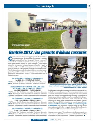 Vie municipale                                                                                                   17




        8 nouvelles classes seront construites
        au sein du groupe scolaire Jules-Verne.




Rentrée 2012 : les parents d'élèves rassurés
         omme la municipalité s’y était engagée auprès des directeurs d’école

C        et des parents d’élèves, une présentation des perspectives d’avenir sur
         le plan scolaire à Bussy Saint-Georges a été effectuée le mercredi 7
mars en salle du conseil. Une réunion très constructive qui a permis de rassu-
rer les parents d’élèves, soucieux des futures conditions d’accueil de leurs
enfants face aux extensions envisagées. Le maire de Bussy leur a rappelé la
mobilisation et la volonté de la commune d’assurer un accueil optimal des
élèves afin de faire face à l’accroissement des effectifs dès la rentrée prochaine.
Voici l’évolution future des effectifs scolaires établies par les services munici-
paux en fonction de la ventilation des nouveaux arrivants, des montées péda-
gogiques et de la poursuite de la tendance d’accueil des maternelles, liées à la
natalité importante :

        2012 UN BESOIN DE 3 NOUVELLES CLASSES :
            1 MATERNELLE ET 2 ÉLÉMENTAIRES
Ë ZAC centre-ville:38 enfants en maternelle et 18 enfants en élémentaire
Ë ZAC Sycomore:10 enfants en maternelle et 10 enfants en élémentaire
                                                                                        Entouré par Isabelle Goudal, Thierry Delage et Nicole Bezoulle, le maire de
                                                                                       Bussy a réaffirmé la forte volonté municipale d’accueillir les élèves dans les
    2013 (LIVRAISON DU GROUPE SCOLAIRE N°10)                                                                         meilleures conditions dès la rentrée prochaine.
       UN BESOIN DE 6 NOUVELLES CLASSES:
        3 MATERNELLES ET 3 ÉLÉMENTAIRES                                               Pour des raisons structurelles et calendaires qui ont été bien comprises par l’en-
Ë ZAC centre-ville: 40 enfants en maternelle et 17 enfants en élémentaire             semble des participants, la construction d’un nouveau groupe scolaire en entrée
Ë ZAC Sycomore:24 enfants en maternelle et 25 enfants en élémentaire                  de ville a été définitivement abandonnée. On s’oriente donc dans un premier
Ë Rocade Croix-St-Georges:5 enfants en maternelle et 6 enfants en élémentaire         temps vers l’extension du groupe scolaire Jules-Verne, avec la construction de
                                                                                      8 classes dans un bâtiment modulaire avec ateliers et salle d’activités et le réamé-
        2014 UN BESOIN DE 7 NOUVELLES CLASSES:                                        nagement de l’école Jean-de-la-Fontaine, avec la mise en place de 2 classes
           3 MATERNELLES ET 4 ÉLÉMENTAIRES                                            maternelles avec dortoir dans les locaux actuels du centre de loisirs, et la cons-
Ë ZAC centre-ville:38 enfants en maternelle et 23 enfants en élémentaire              truction d’un centre de loisirs /espace jeunes sur le terrain de sport. Des tra-
Ë ZAC Sycomore:26 enfants en maternelle et 20 enfants en élémentaire                  vaux qui seront financés à hauteur de 80 % par l’établissement public
Ë Rocade Croix-St-Georges:4 enfants en maternelle et 5 enfants en élémentaire         d’aménagement. Afin de maintenir le dialogue engagé au cours de cette
                                                                                      réunion, la municipalité veillera à ce que les directeurs d’écoles et les associa-
        2015 UN BESOIN DE 9 NOUVELLES CLASSES:                                        tions des parents d’élèves soient associés à ces aménagements futurs.
           4 MATERNELLES ET 5 ÉLÉMENTAIRES
Ë ZAC centre-ville : 53 enfants en maternelle et 35 enfants en élémentaire            Quant au groupe scolaire n°10, dont la construction démarrera dans les pro-
Ë ZAC Sycomore : 42 enfants en maternelle et 45 enfants en élémentaire                chains mois dans la ZAC du Sycomore et qui devrait être livré à la rentrée 2013,
Ë Rocade Croix-St-Georges : 4 enfants en maternelle et 5 enfants en élémentaire       il comprendra 16 classes : 6 maternelles, 2 évolutives et 8 élémentaires. n

                                                     Bussy Saint-Georges                  N° 142 - Mars 2012
 