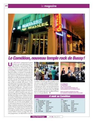 20                                                                             Le magazine




     Le Caméléon, nouveau temple rock de Bussy!
              n café-concert : typiquement le genre

     U        d’endroit qui attire généralement une
              large clientèle, et qui manquait à Bussy.
     Depuis l’ouverture le 13 février dernier du
     Caméléon, voilà une anomalie réparée. Situé sur
     la Grand’Place, le Caméléon prend la suite du
     Palais de la Bière, en ajoutant à la panoplie du
     bar/brasserie le côté pop/rock, avec une scène fort
     bien agencée dans le fond de l’établissement,
     idéale pour accueillir des groupes professionnels.
     Cela fait 2 ans que Dimitri, le patron du Camé-
     léon, lorgnait sur cette enseigne du centre-ville
                                                                 Caméléon. Une scène qui offre au public un son
     pour en faire un véritable café-concert. «C’est le
                                                                 très correct et qui satisfait amplement les grou-
     seul endroit propice à la musique à Bussy, souligne-t-il.                                                         LE CAMÉLÉON
                                                                 pes qui y sont déjà passés. Le concept est simple :   1, Grand’Place
     Nous ne gênons en effet aucun voisin au-dessus ou
                                                                 un groupe par soirée, qui joue généralement           Tél : 01 60 03 13 56
     en-dessous de l’établissement. » Dès qu’il a eu vent
                                                                 3 sets d’environ 1 heure, avec des titres originaux   E-mail : lecameleonbar@yahoo.com
     de l’opportunité, Dimitri a donc foncé sur l’oc-                                                                  www.facebook.com/le.cameleon.bussy
                                                                 et des reprises. Le tout dans un lieu très agréable
     casion, et après quelques semaines de travaux de
                                                                 qu’on ne saurait trop vous conseiller de décou-
                                                                 vrir, si ce n’est pas déjà fait… n
     rénovation, voilà le Caméléon qui ouvre ses                                                                       Ouvert du lundi au jeudi de 7h à 21h,
                                                                                                                       les vendredis et samedis de 8h à 1h du matin
     portes la veille de la Saint-Valentin. Les habitués
     du Palais de la Bière auront d’ailleurs du mal à
     reconnaître l’établissement, entièrement rénové                                           A venir au Caméléon
     et pourvu désormais d’une décoration fort agré-
                                                                    AVRIL :                                            MAI :
     able. Le Caméléon propose une restauration tra-                6 - LES TAUPES 50     (pop)                        4 - AMBRE 9          (rock)
     ditionnelle, avec à la carte moult grillades, mais             7 - THE JESTERS      (rock,pop)                    5 - VOX              (pop)
     sa particularité demeure la tenue de concerts                  13 - STAGE ONE       (rock)                        11- 1 TIME           (acoustic duo)
     chaque vendredi et samedi soir. Pour la program-               14 - GOOSE           (pop)                         12 - THE JESTERS     (rock)
     mation, Dimitri s’inspire d’un haut lieu des nuits             20 - 1 TIME          (acoustic duo)                18 - GOOSE           (pop)
     parisiennes : la Guiness Tavern, autrement dit                 21 - F' COM          (rock,pop)                    19 - DEYSTER         (pop,rock)
     LE temple du rock live à Paris. Certains groupes,              27 - VOX             (pop)                         25 - MISS DYZZY      (rock,pop)
     comme Ambre 9, Jesters ou Stage One, qui y                     28 - DEYSTER         (pop,rock)                    26 - STAGE ONE       (rock)
     sont programmés, ont déjà foulé la scène du

                                                             Bussy Saint-Georges                 N° 142 - Mars 2012
 