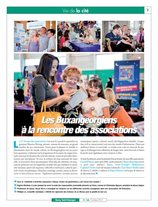 Vie de la cité                                                                                          5



                                            ç                                                      é                                                     è




                                                                                                                                                         å




               Les Buxangeorgiens
         à la rencontre des associations
        e 17e Forum des associations s’est tenu le samedi 8 septembre au          municipaux (sports, culturel, social, développement durable, civique,

L       gymnase Maurice-Herzog, attirant, comme de coutume, un grand
        nombre de nos concitoyens. Venus pour la plupart en famille et
déambulant entre les stands colorés, les Buxangeorgiens ont pu poser
                                                                                  état civil et conservatoire) ont tenu des stands d’information. Dans une
                                                                                  ambiance festive et conviviale, ce rendez-vous a été un moment de par-
                                                                                  tage et d’échanges entre adhérents de longue date, entre licenciés et futurs
leurs questions, s’informer sur le programme de la saison, les stages éven-       licenciés mais également entre citoyens et élus.
tuels ainsi que les horaires des activités choisies, avant de procéder direc-
tement aux inscriptions. Et avec la richesse du tissu associatif de notre         A noter la présence, pour la première fois au forum, de nouvelles associations:
ville, ce n’est pas le choix qui manquait ! Pour plus de cohérence, les asso-     Green4Fitness (sport après bébé, cardio-poussette), Bussy Running (course
ciations présentes ont été organisées en pôles tels que solidarité et social,     à pied pour adultes), Bussy Saint-Georges Badminton,
arts martiaux, sports (de raquettes, collectifs et extérieurs), culturel, spec-   Captain Croche (cours de musique à domicile), Easy Dance Studio (cours
tacle vivant, arts plastiques, éducation, jumelage, cuisine, nature et décou-     de danse à 2, adultes et enfants) et Pause Détente (technique de détente et
verte et bien d’autres encore. Egalement présents, certains services              de décontraction).n


å Avec la multitude d’activités proposées à Bussy, toutes les générations y ont trouvé leur compte !
ç Hugues Rondeau n’a pas manqué de serrer la main des responsables associatifs présents au forum, comme ici Christophe Nguyen, président de Bussy Saïgon.
é Professeur de danse, Suzan Sève a renseigné les visiteurs sur les différentes activités enseignées dans son association Vib’Animation.
è Philippe Le, conseiller municipal, a félicité les vignerons des Coteaux de La Brosse pour la qualité de leur cru.


                                                   Bussy Saint-Georges               N° 148 - Octobre 2012
 