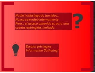 Pentest: Técnicas alternativas para un cliente “experimentado” – Nelson Boris Murillo – DragonJAR Security Conference 2014