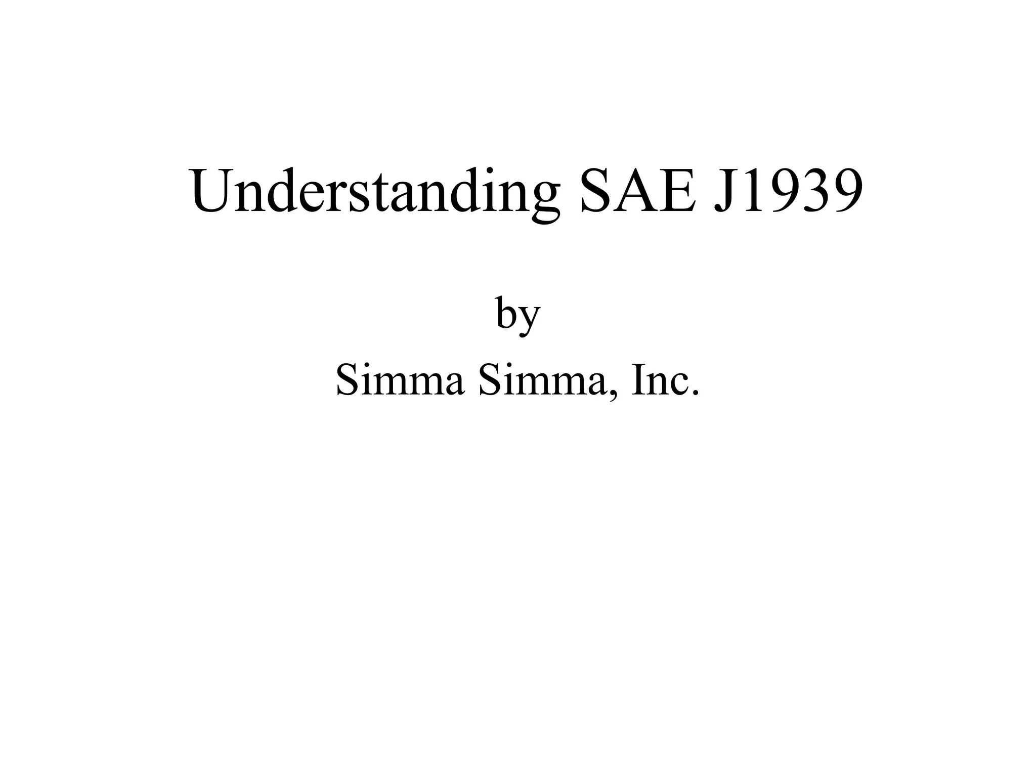 Understanding SAE J1939 by Simma Simma, Inc. 